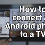 how to connect phone to tv